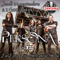 Persona, l'interview - ZanZanA Live Streaming Show - jeudi 24 septembre 2020 by ZanZanA & Jwajem Metal Podcast