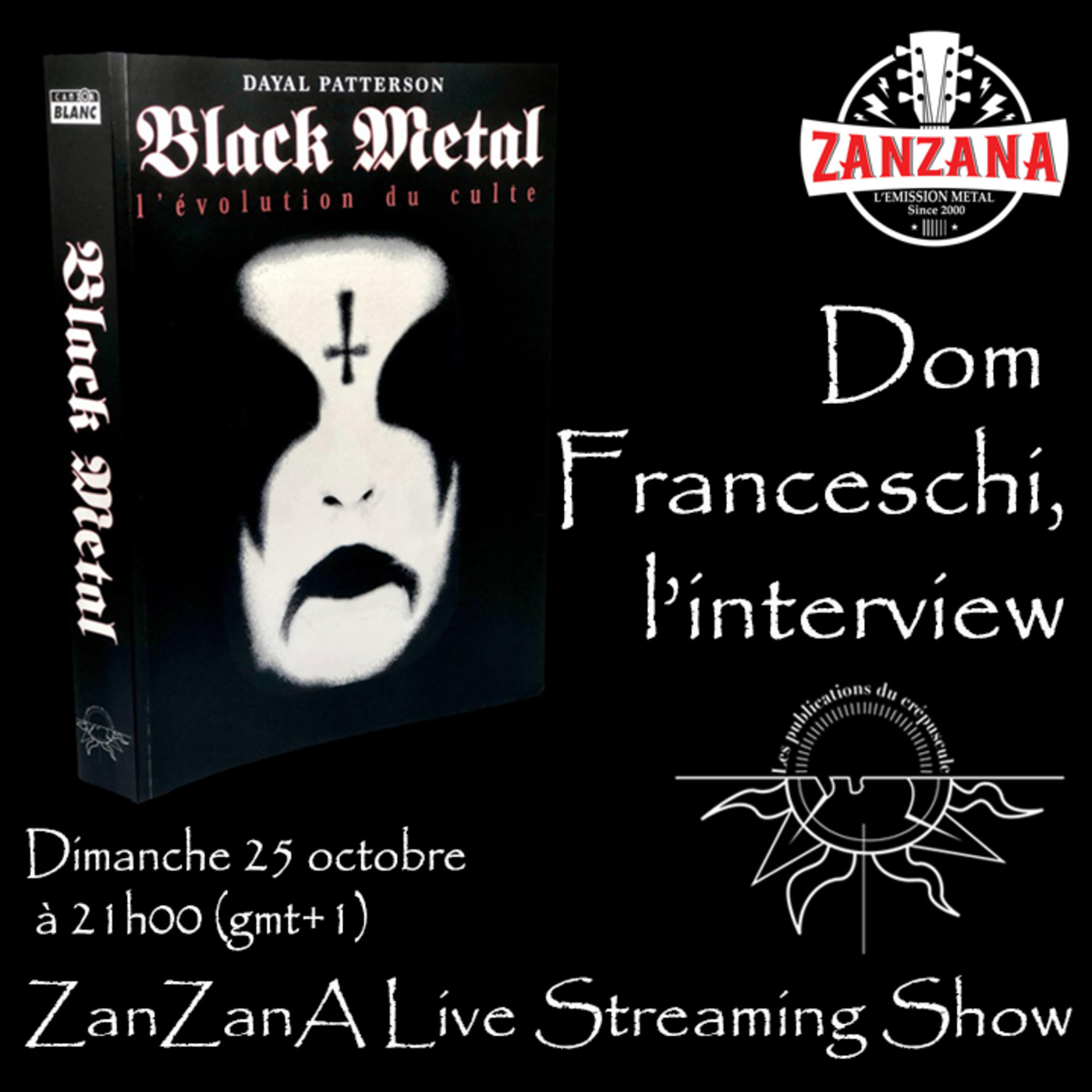 20201025 - Interview de Dom Francheschi - ZanZanA Live Streaming Show - dimanche 25 octobre 2020