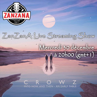 CROWZ l'interview - ZanZanA Live Streaming Show - mercredi 30 décembre 2020 by ZanZanA & Jwajem Metal Podcast