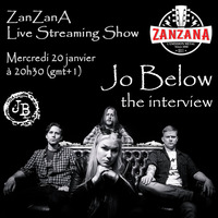 Jo Below, the Interview - ZanZanA Live Streaming Show - mercredi 20 janvier 2021 by ZanZanA & Jwajem Metal Podcast