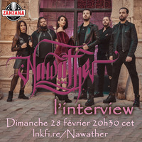 NAWATHER, l'interview pour présenter &quot;Kenz Illusion&quot; (interview en tunisien) - ZanZanA Live Stream Metal Interviews - Dimanche 28 février 2021 by ZanZanA & Jwajem Metal Podcast