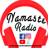 Namaste Radio | September 7th 2019 | 6th Show by Namaste Radio