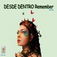 Desde Dentro Remember - Noviembre by Desde Dentro - Sonido Remember