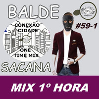 #59-1 MIX CONEXAO CIDADE COM BALDE SACANA PODCAST. PRIMEIRA HORA by Balde Sacana Podcast