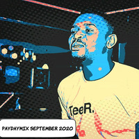 PayDay Mix_September 2020 by Tee.R
