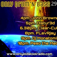 Weds 29-7-20 Clear-Cutz on Only Drum N Bass onlyoldskoolradio.com by Clint Ryan
