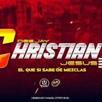 (01) 2019 REGGAETON EL COMBO EXTREMO DJ CHRISTIAN JESUS ADIAN MIX . by DJ-christian jesus