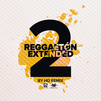 Reggaetón Extended V2 By HD Remix LMI