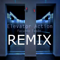 Facundo Tapön - Elevator Action (Andre Sebastian Remix) by Sebastian Andres Tapon