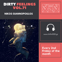 Nikos Giannopoulos - Dirty Feelings Vol.71  by Nik G.