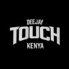 DJ TOUCH KENYA