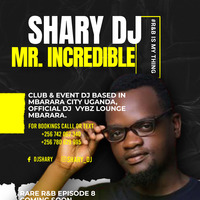 SHARYZ LOUNGIN' R&amp;B EPISODE 1 by Shary DJ
