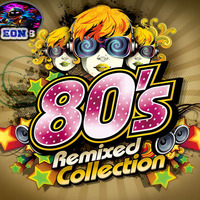 80s Remixed Mini Mix 01 by Eon_S