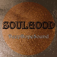 SoulGood _ DeepDopeSound 25.08.19 by SoulGood