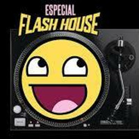 ESPECIAL FLASH HOUSE by DJ Betinho