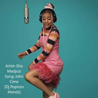  Sho Madjozi-John Cena[Dj Popizzo Xtendz] by Dj Popizzo