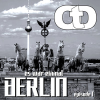 Es War Einmal... BERLIN, episode 1 by OtD