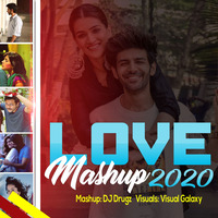 Love Mashup 2020 | DJ Drugz | Visual Galaxy by Visual Galaxy