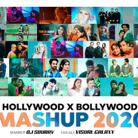 Hollywood X Bollywood | Love Mashup 2020 Latest | DJ Sourav | Visual Galaxy by Visual Galaxy