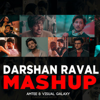 Darshan Raval Mashup | Heartbreak Mashup | Amtee | Visual Galaxy by Visual Galaxy