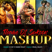 Theme Of Sukoon | DJ SKY X MANISH RAWAT | Visual Galaxy | Theme Of Love Mashup by Visual Galaxy