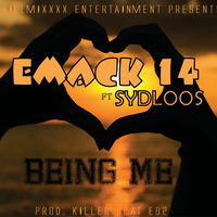 Emack 14 - Love Being Me Ft SYDLOOS (Prod By Killer Beat EB2) by DJ Frill