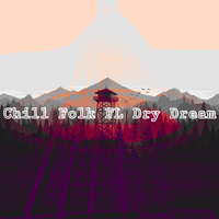 Q-Bale - Chill Folk FL Dry Dream (Chill Indie Folk FL Dry Trap Rock Song) by Q-Bale