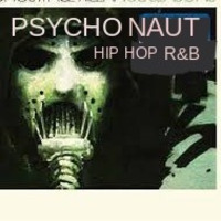 Psychonaut Overkill (Hip Hop R&amp;B Mix) by Ralph Aftermath