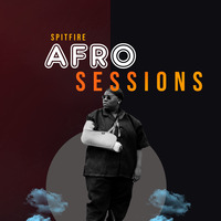 Spitfire Afro Sessions; Part 1 by Winston +254