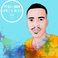 Nickangelo - Tech-Out Afro &amp; Deep #02 by Nikələs