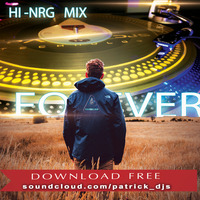 Hi - NGR  Mix.  Forever by PATRICK_DJ´S - TECHNOLOGY