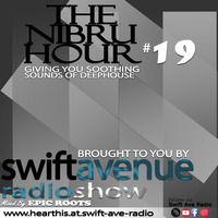 Swift Ave Radio Presents The Nibiru Hour 19 Mixed by Epic Roots by Swift Ave Radio