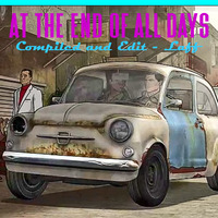 At The End Of All Days - Compiled and Edit / Laff by Dj Laff