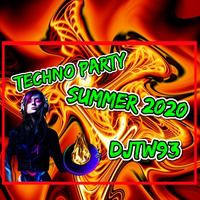 DJTW93 - Techno Party Summer 2020 by djtw93