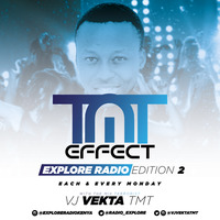 TMT EFFECT MONDAY EDITION 2 VJ VEKTA TMT by exploreradiokenya@gmail.com