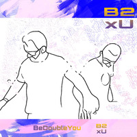 C H A P T E R 4 | BeDoubleYou in the Mix by B2xU | BeDoubleYou