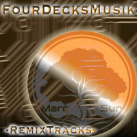 ...MarcSun@...FourDecksMusik... - MixTrackSet 001... by Marc E'Ss