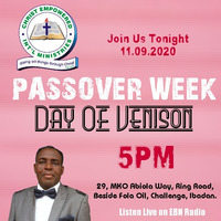 Passover Week - DAY OF VENISON - Pst. Femi Mike Alabi (110920) by EBN Radio