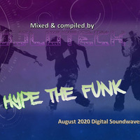 Hype The Funk liveset  August'20 by DJ LOTECK