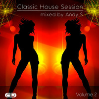 Andy S - Classic House Session Volume 2 by Andy S