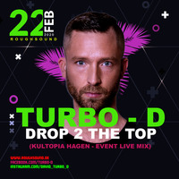 Turbo D PRIMETIME live @ Roughsound Event &quot;Drop to the Top&quot; Kultopia Hagen 22.02.2020 by ROUGHSOUND