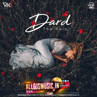 Dard - The Pain (An Album) By DJ Rik