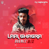 Laal Ghagra (Bounce Mix) - DJ Nilanjan by ADM Records