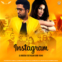 Instagram (Remix) - DJ Andrew feat Negar Khan by ADM Records