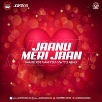 Jaanu Meri Jaan (Remix) - Shameless Mani x DJ Jonty S by ADM Records