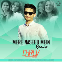 Mere Naseeb Mein (Remix) - Dj Dhruv by ADM Records