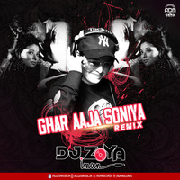 Ghar Aja Soniya (Remix) - DJ Zoya by ADM Records