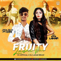 Fruity Lagdi Hai (Remix) - PJ Official X DJ Lahar by ADM Records