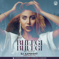 Bheegi Bheegi Vs Fresh (Deep Retro Mix) - DJ Aakrisht by ADM Records
