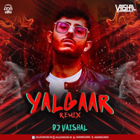 Yalgaar (Remix) - DJ Vaishal India by ADM Records